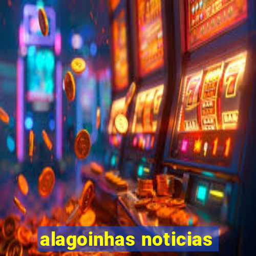 alagoinhas noticias